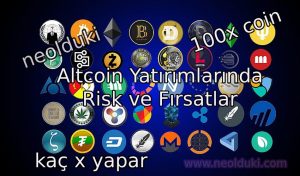 Altcoin Yatırımlarında Risk ve Fırsatlar
