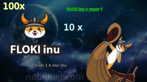 Floki Inu (FLOKI) nedir, kaç x yapabilir ?